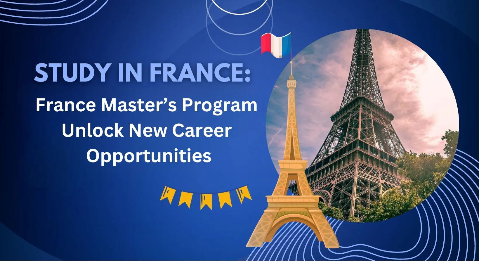 Master’s Program In France Unlock New Career Opportunities